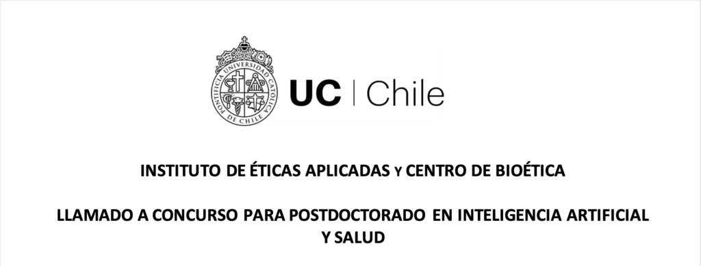 Imagen con el logo UC Chile y el texto en el centro: Instituto de Éticas Aplicadas y Centro de Bioética. Llamado a concurso para postdoctorado en inteligencia artificial y salud.